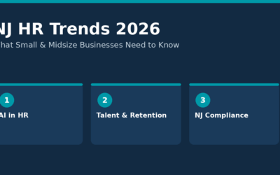 NJ HR Trends 2026: 3 Issues Every Small & Midsize Business Should Have on Its Radar